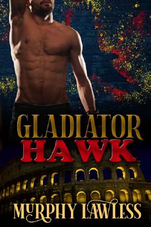 [Gladiator Shifters 03] • Gladiator Hawk (Gladiator Shifters Book 3)